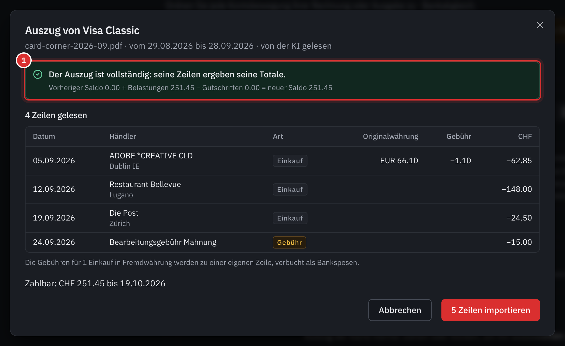 Das Fenster Auszug von Visa Classic: der von der KI gelesene Auszug, die Kontrolle Der Auszug ist vollständig mit der Rechnung des neuen Saldos, vier gelesene Zeilen, darunter ein Einkauf in Euro mit seiner Gebühr, der zu zahlende Betrag und die Schaltfläche 5 Zeilen importieren.