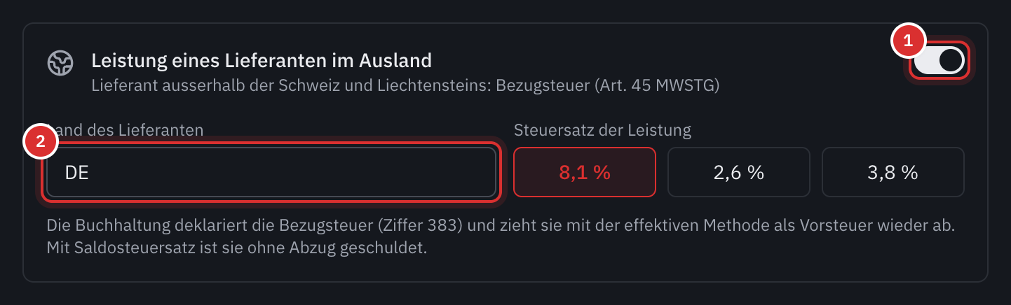 Der Bereich Leistung eines Lieferanten im Ausland einer Ausgabe: der aktivierte Schalter, das Land des Lieferanten DE und der Steuersatz der Leistung.