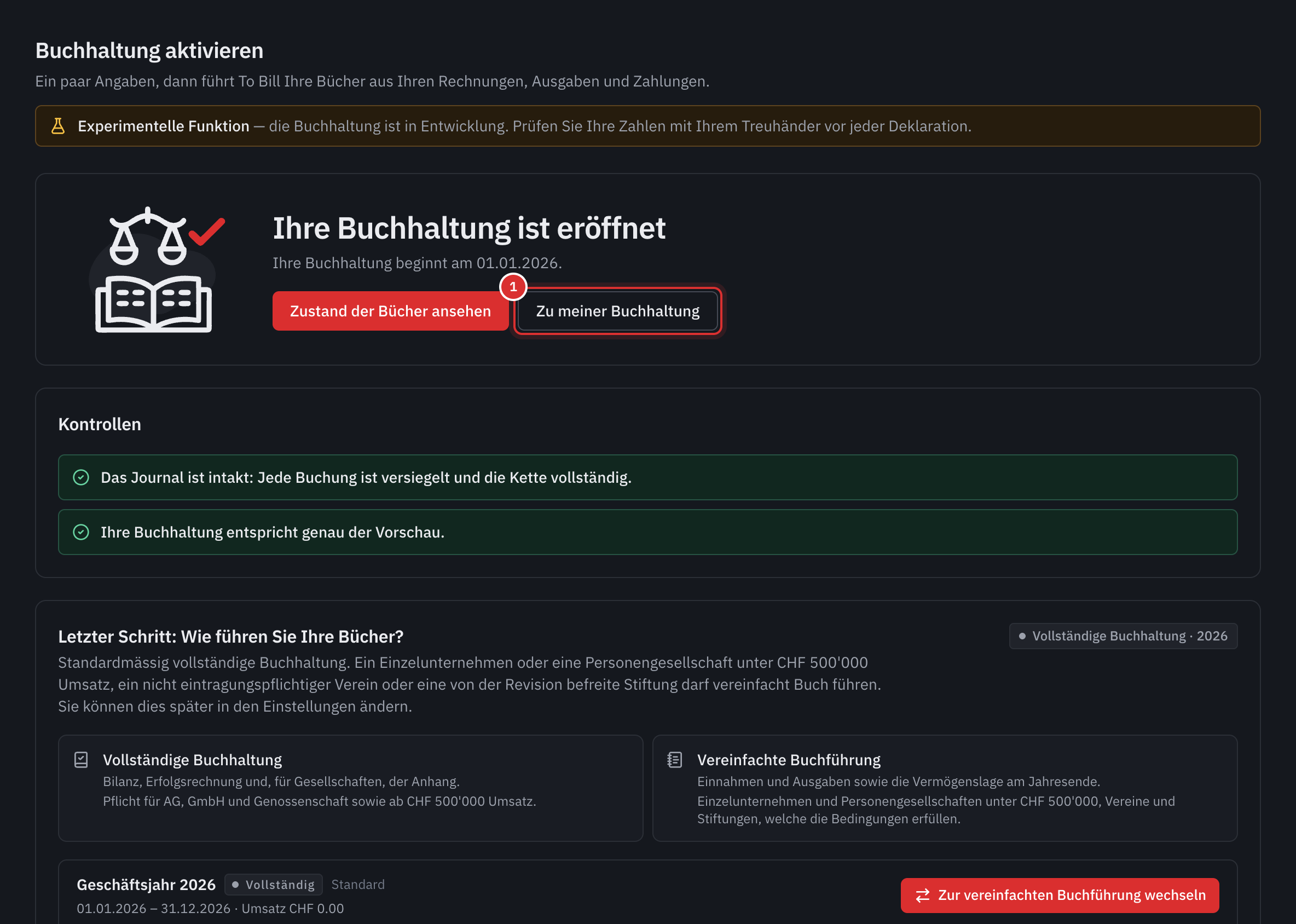 Der Bildschirm Ihre Buchhaltung ist eröffnet, mit den Kontrollen und der Wahl der Art der Buchführung.