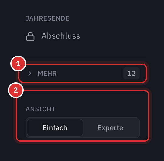 Der untere Teil des Buchhaltungsmenüs: die zugeklappte Gruppe Mehr mit der Zahl der Belege, die dort warten, und die Wahl der Ansicht Einfach oder Experte.