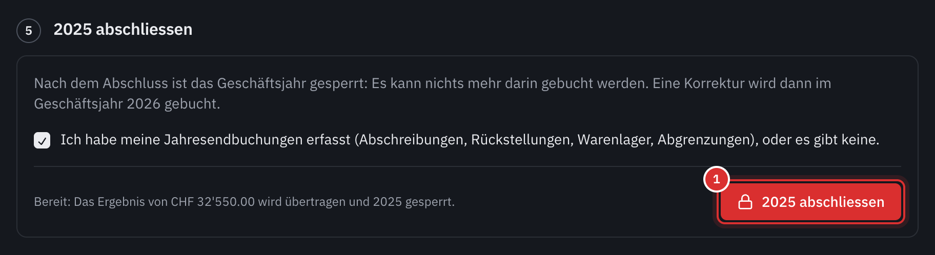 Der Schritt 2025 abschliessen: das angekreuzte Feld zu den Jahresendbuchungen und die Schaltfläche 2025 abschliessen.