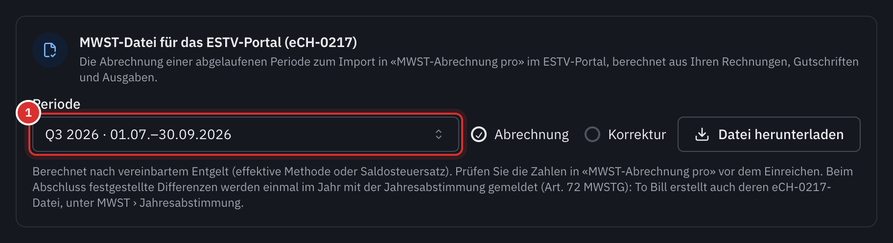Die Karte MWST-Datei für das ESTV-Portal (eCH-0217) der Exporte: die Periode, die Art Abrechnung oder Korrektur und die Schaltfläche Datei herunterladen.