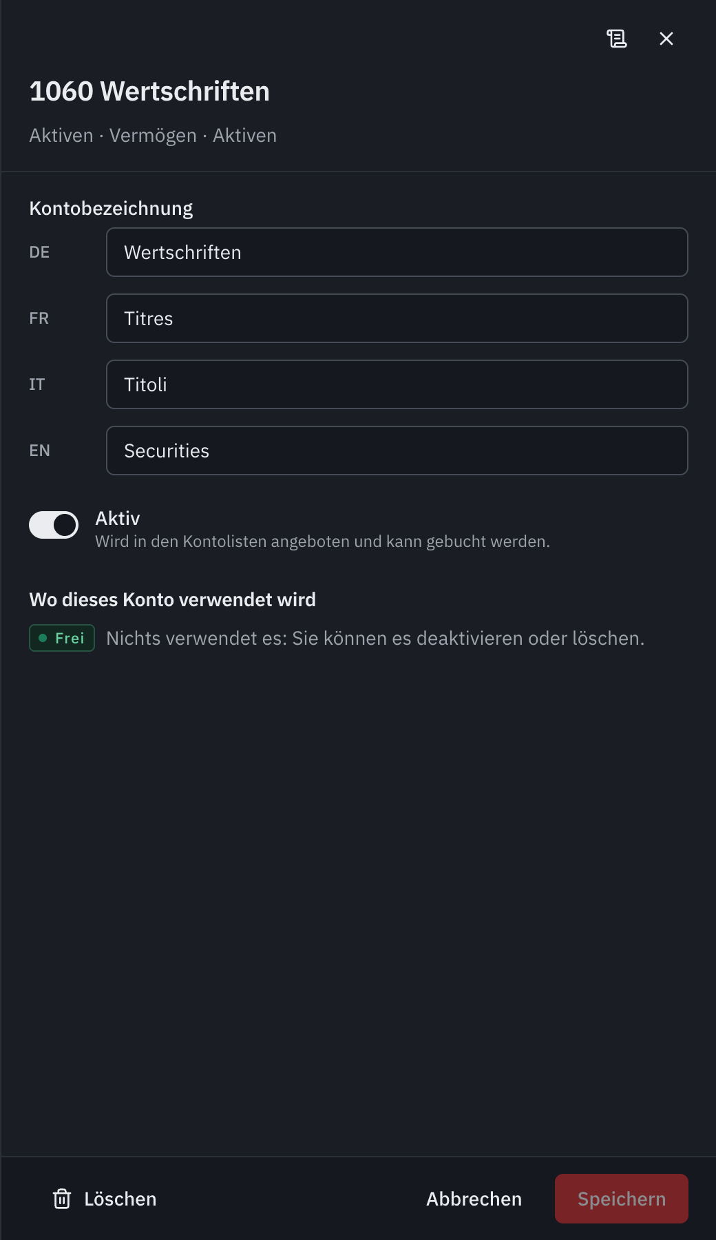 Das Fenster des Kontos 1060 Wertschriften: seine Namen in vier Sprachen, der Schalter Aktiv und Wo dieses Konto verwendet wird, mit dem Vermerk Frei.