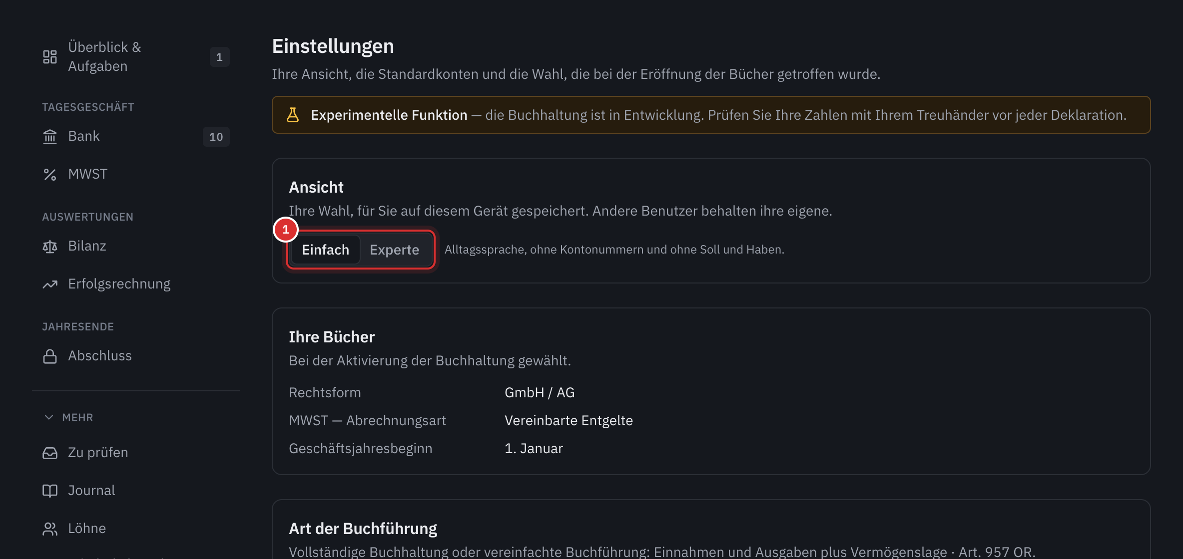 Der obere Teil der Einstellungen: die Wahl der Ansicht Einfach oder Experte, darunter die Rechtsform, die Art der MWST-Abrechnung und der Beginn des Geschäftsjahres.