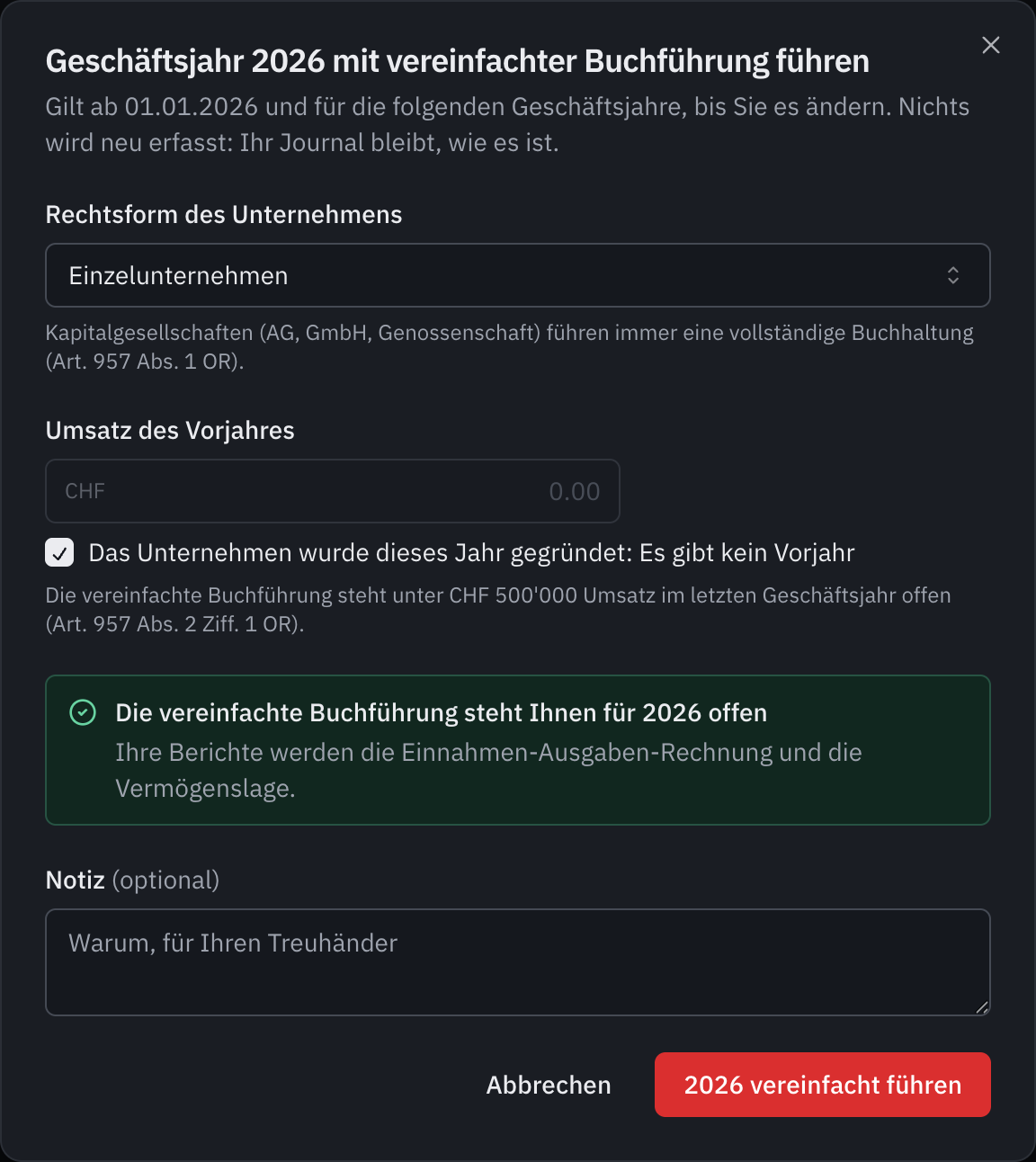 Das Fenster Geschäftsjahr 2026 vereinfacht führen: ein dieses Jahr gegründetes Einzelunternehmen und die Meldung Die vereinfachte Buchführung steht Ihnen für 2026 offen.