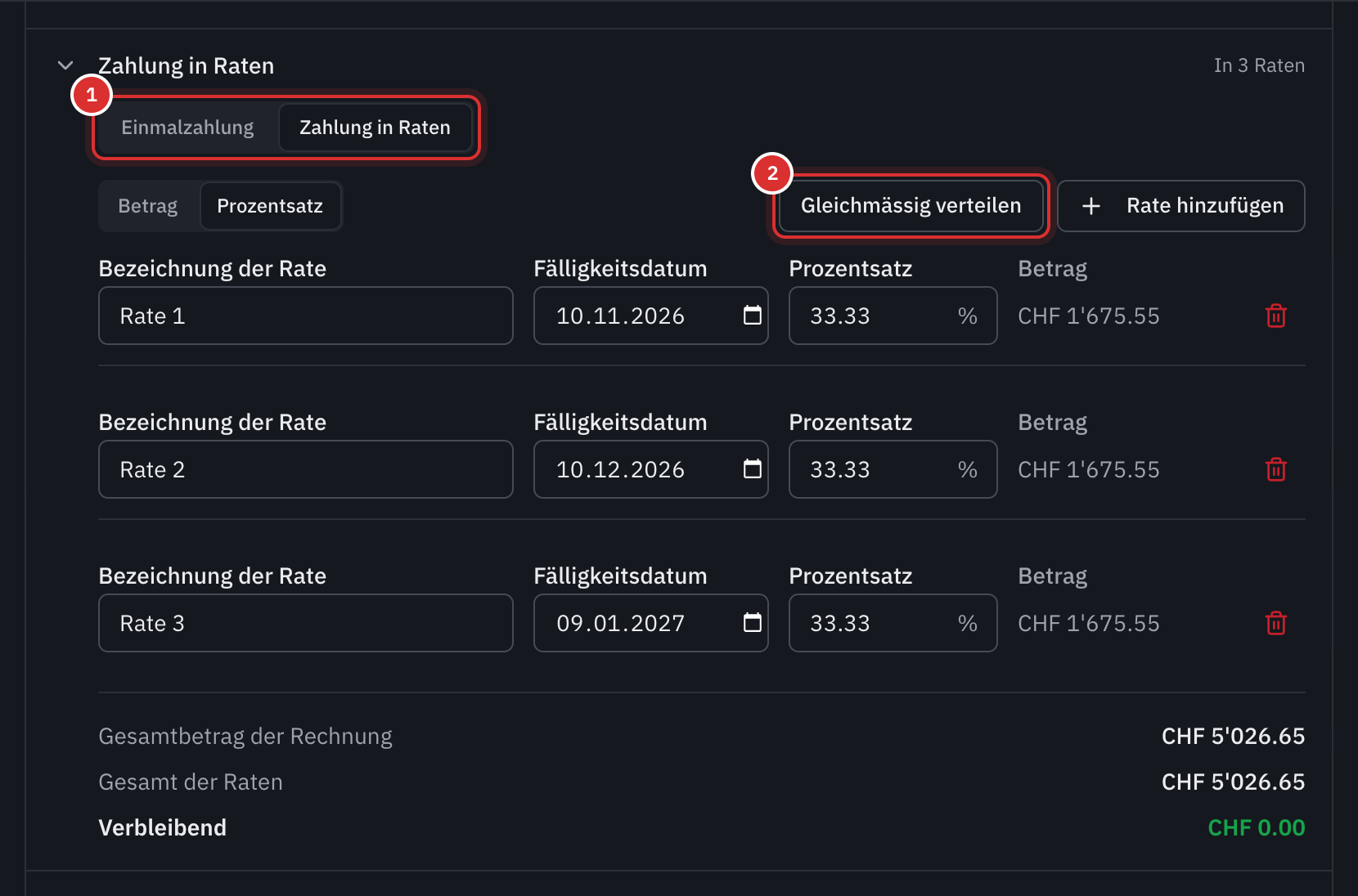 Die geöffnete Option Zahlung in Raten mit gewählter Ratenzahlung: drei Raten zu 33,33 % mit Fälligkeit und Betrag, das Total der Rechnung und der verbleibende Betrag 0.