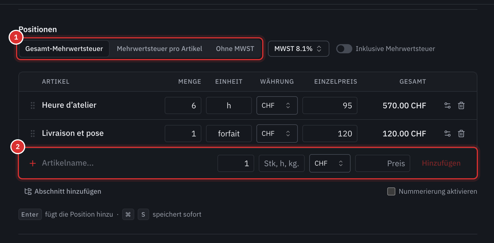 Der Teil Positionen mit der Wahl Gesamt-Mehrwertsteuer, Mehrwertsteuer pro Artikel oder Ohne MWST, zwei Positionen, der Erfassungszeile und dem Hinweis auf die Tasten Enter und ⌘ S.
