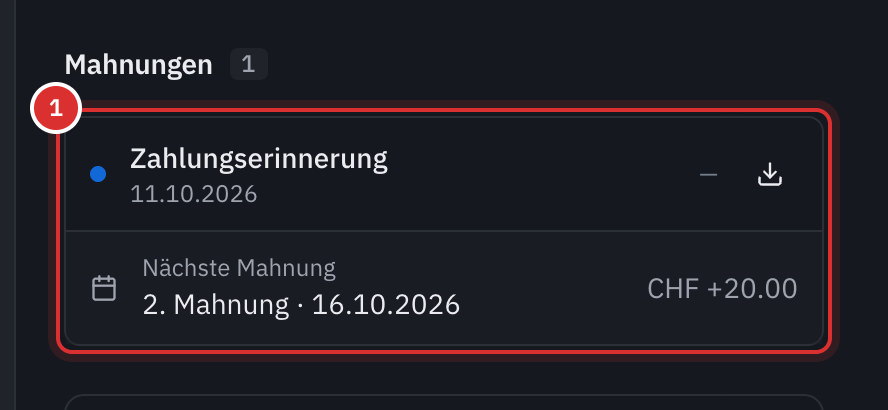 Der Bereich Mahnungen einer Rechnung: eine gesendete Zahlungserinnerung und die nächste Mahnung, eine formelle Mahnung mit 20 CHF Gebühr.