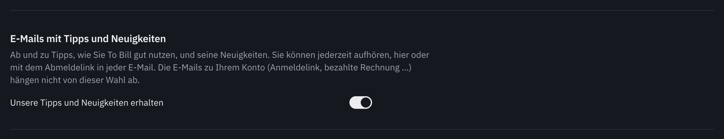 Der Bereich E-Mails mit Tipps und Neuigkeiten in Mein Konto: der erklärende Text und der Schalter Unsere Tipps und Neuigkeiten erhalten, eingeschaltet.