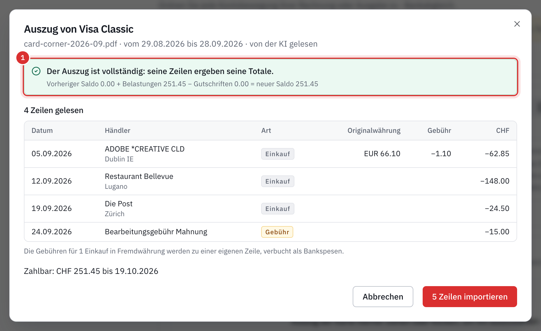 Das Fenster Auszug von Visa Classic: der von der KI gelesene Auszug, die Kontrolle Der Auszug ist vollständig mit der Rechnung des neuen Saldos, vier gelesene Zeilen, darunter ein Einkauf in Euro mit seiner Gebühr, der zu zahlende Betrag und die Schaltfläche 5 Zeilen importieren.