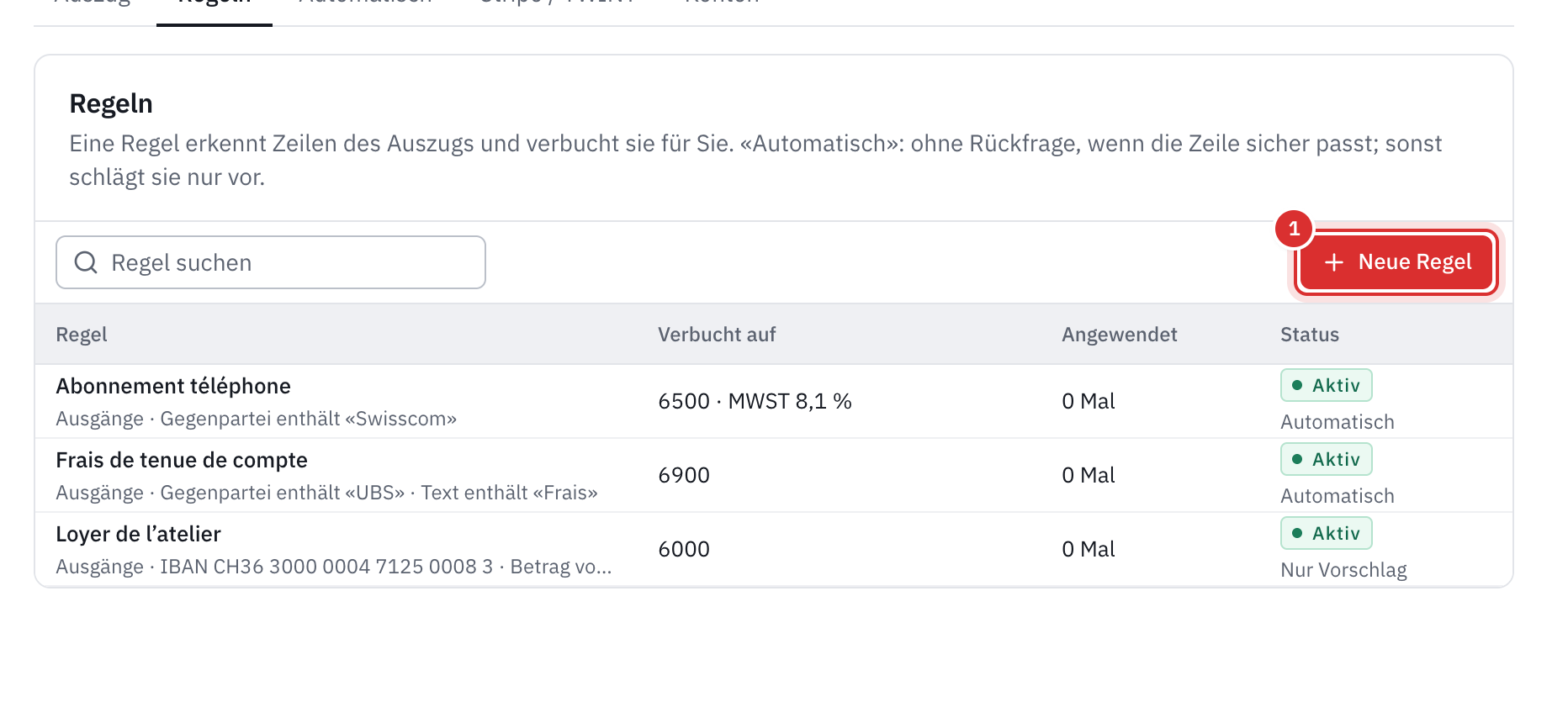 Der Tab Regeln: drei Regeln, Abonnement téléphone, Frais de tenue de compte und Loyer de l’atelier, mit dem, was sie erkennen, dem Konto, auf das sie verbuchen, der Anzahl Anwendungen und ihrem Status.