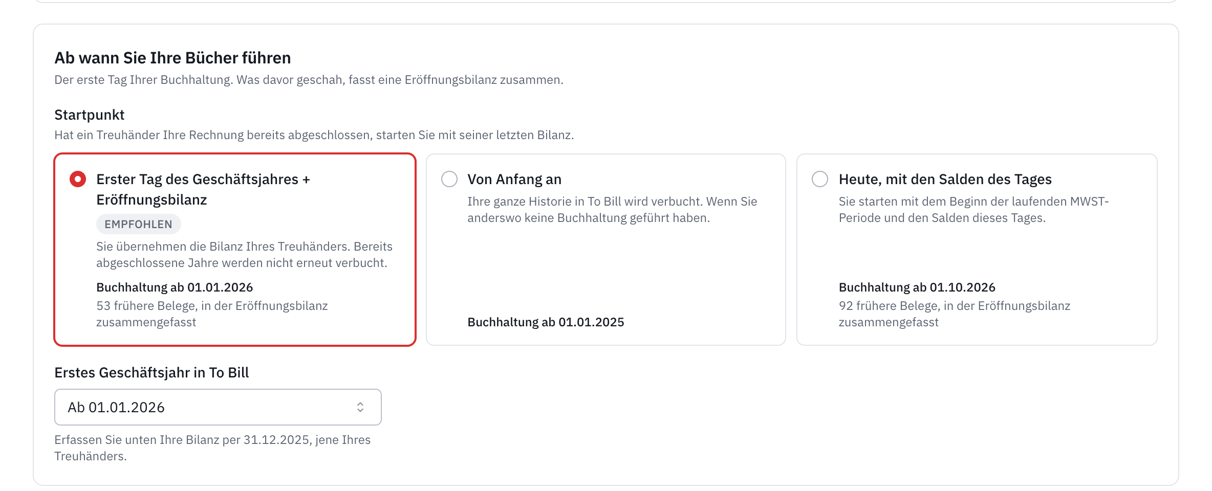 Der Schritt Startpunkt: die drei Möglichkeiten und bei jeder das Datum, ab dem die Bücher geführt werden.