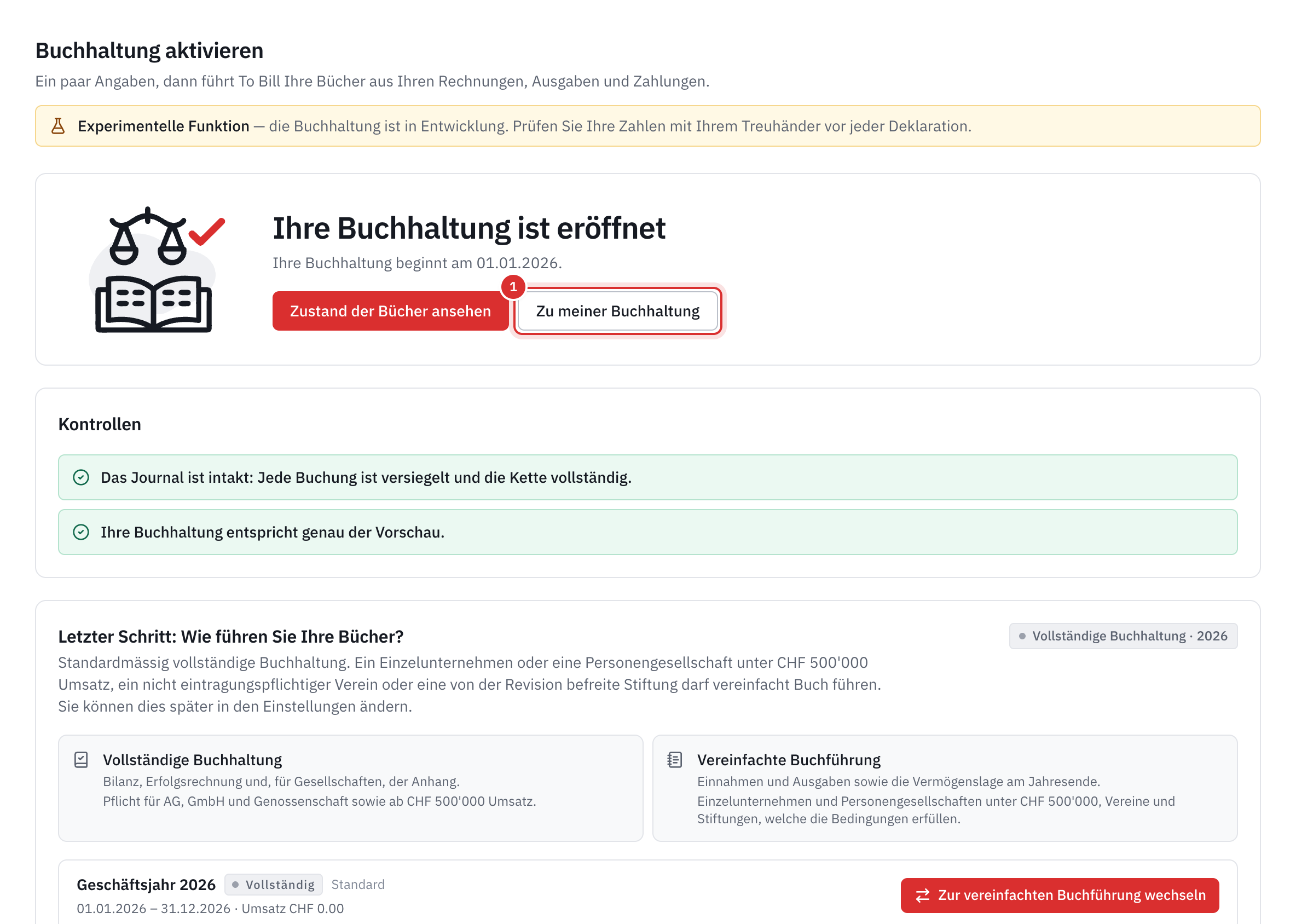 Der Bildschirm Ihre Buchhaltung ist eröffnet, mit den Kontrollen und der Wahl der Art der Buchführung.
