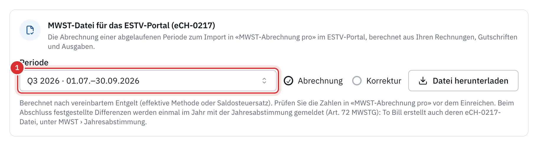 Die Karte MWST-Datei für das ESTV-Portal (eCH-0217) der Exporte: die Periode, die Art Abrechnung oder Korrektur und die Schaltfläche Datei herunterladen.