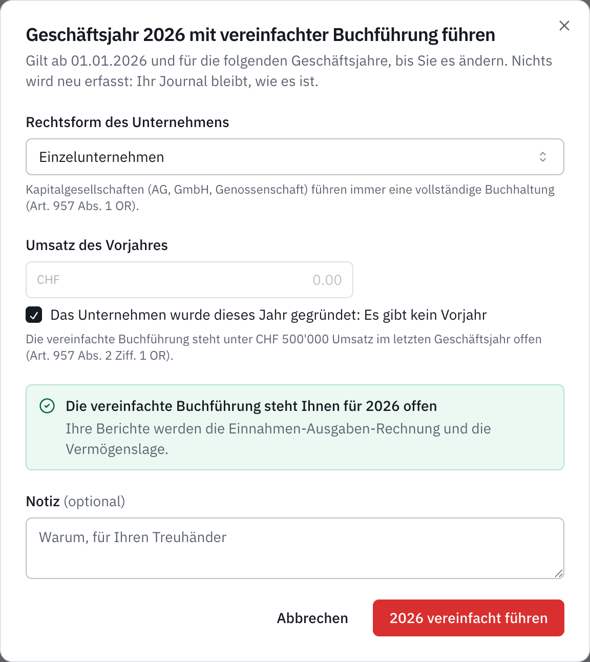 Das Fenster Geschäftsjahr 2026 vereinfacht führen: ein dieses Jahr gegründetes Einzelunternehmen und die Meldung Die vereinfachte Buchführung steht Ihnen für 2026 offen.