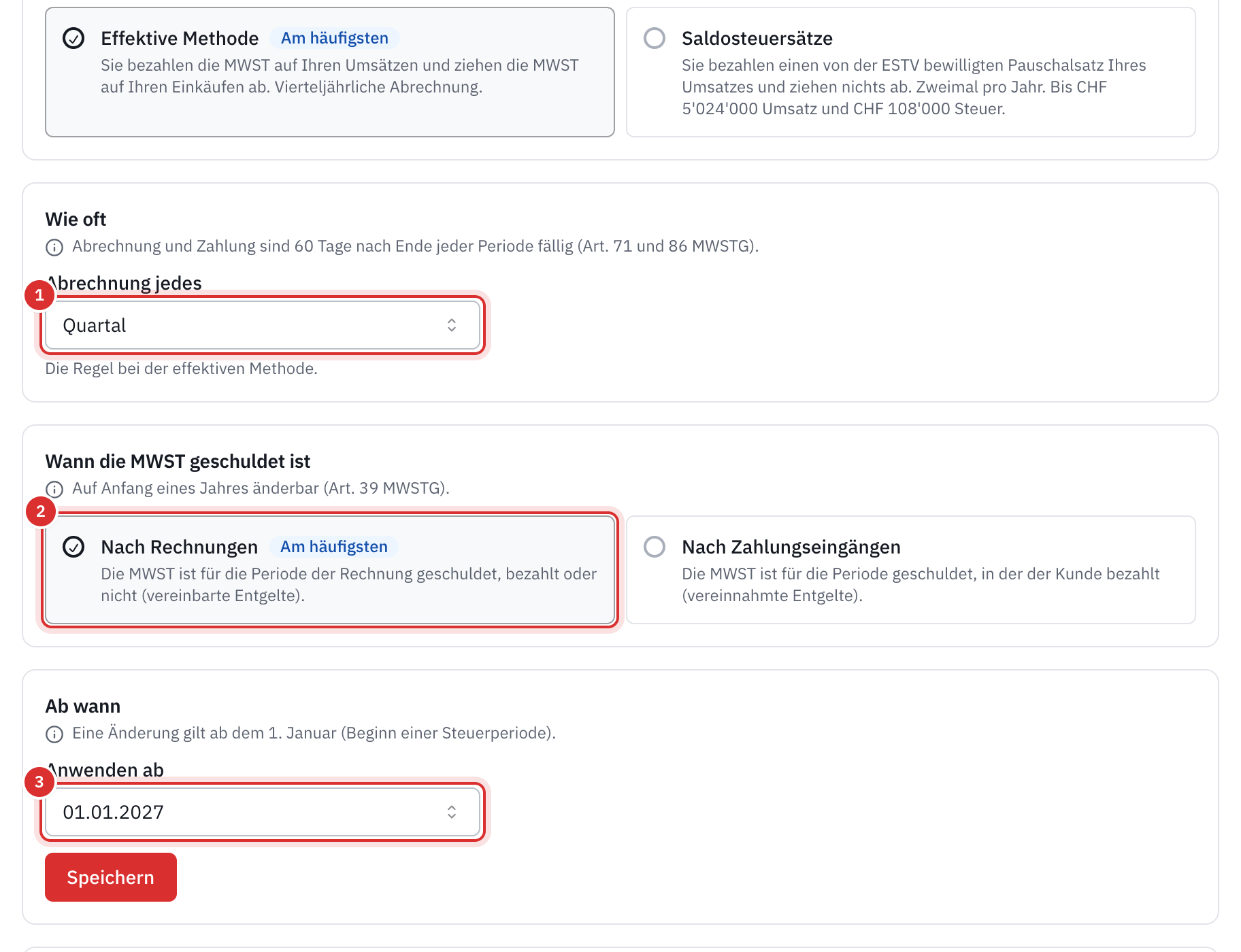 Die Karten Wie oft, Wann die MWST geschuldet ist und Ab wann, mit der Schaltfläche Speichern.