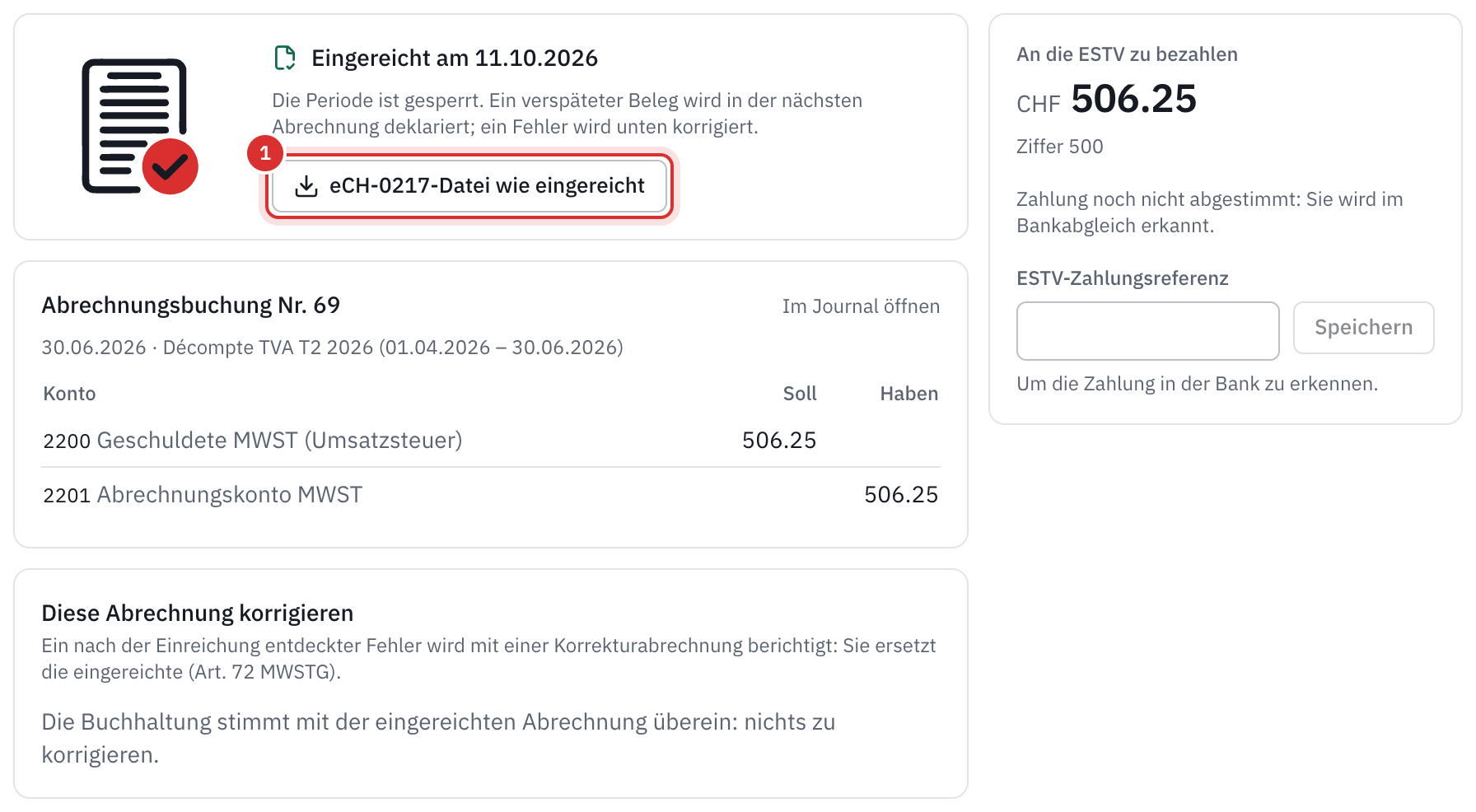 Eine eingereichte Abrechnung: das Einreichungsdatum, die eCH-0217-Datei wie eingereicht, die Abrechnungsbuchung, der bezahlte Betrag und die Karte Diese Abrechnung korrigieren.