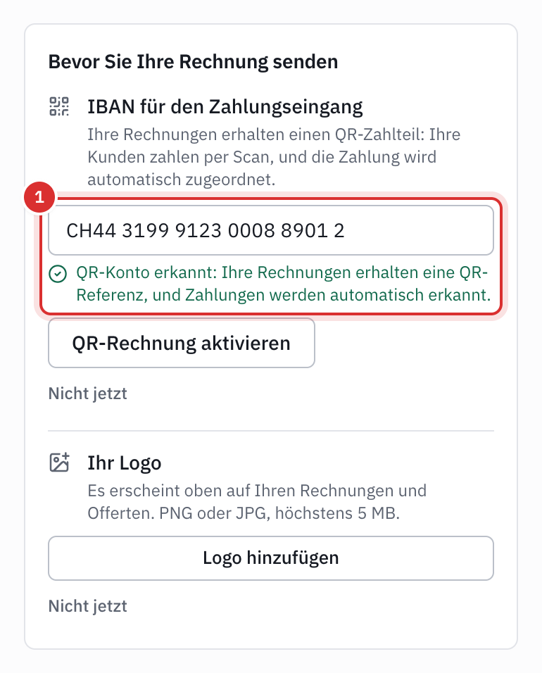 Der Rahmen Bevor Sie Ihre Rechnung senden: eine eingefügte QR-IBAN in IBAN für den Zahlungseingang, die Zeile QR-Konto erkannt und die Schaltfläche QR-Rechnung aktivieren.