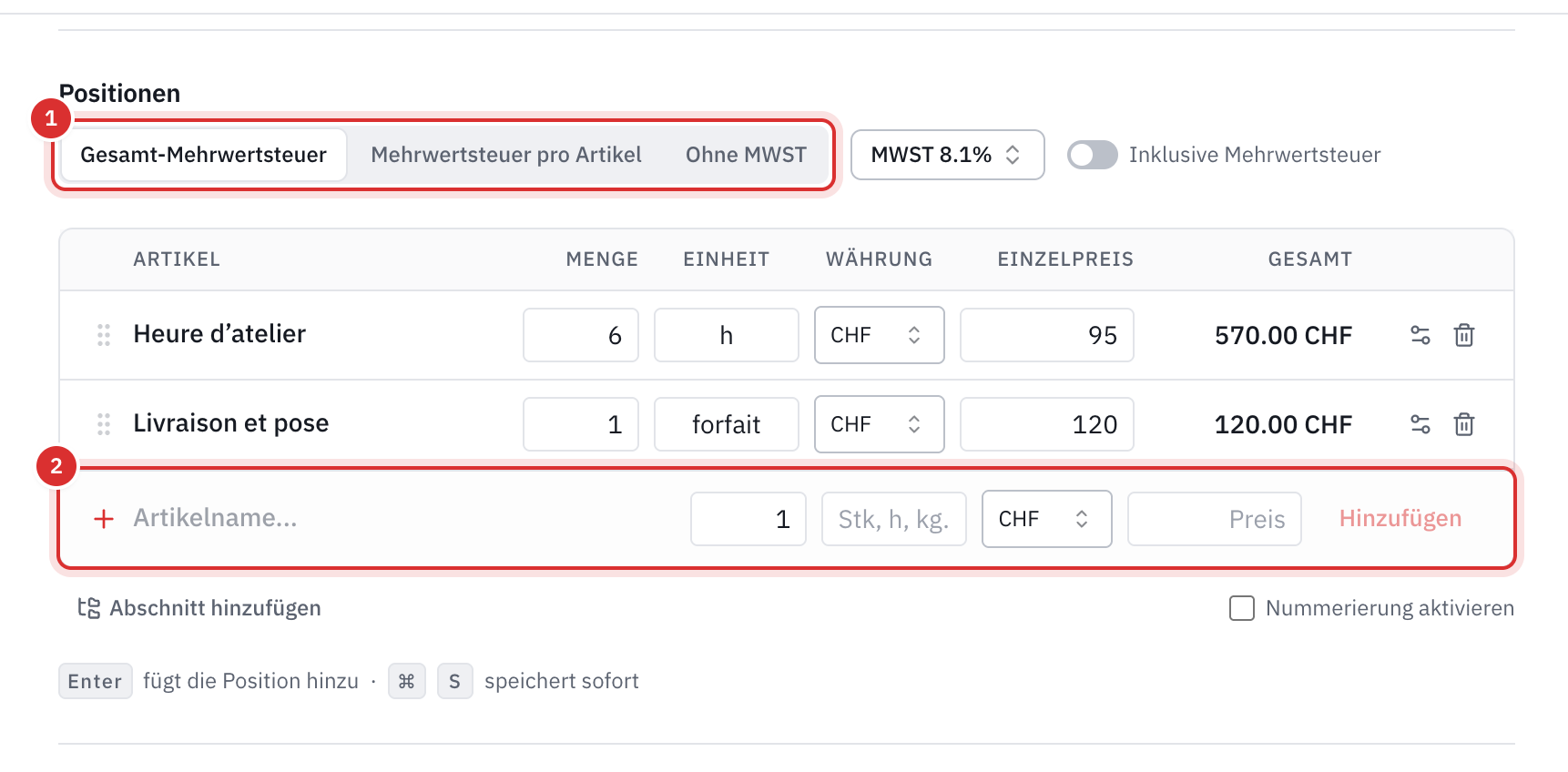 Der Teil Positionen mit der Wahl Gesamt-Mehrwertsteuer, Mehrwertsteuer pro Artikel oder Ohne MWST, zwei Positionen, der Erfassungszeile und dem Hinweis auf die Tasten Enter und ⌘ S.