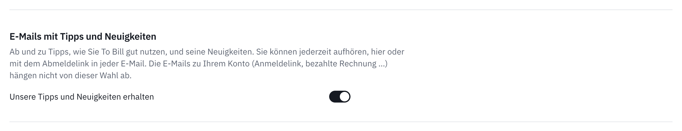 Der Bereich E-Mails mit Tipps und Neuigkeiten in Mein Konto: der erklärende Text und der Schalter Unsere Tipps und Neuigkeiten erhalten, eingeschaltet.