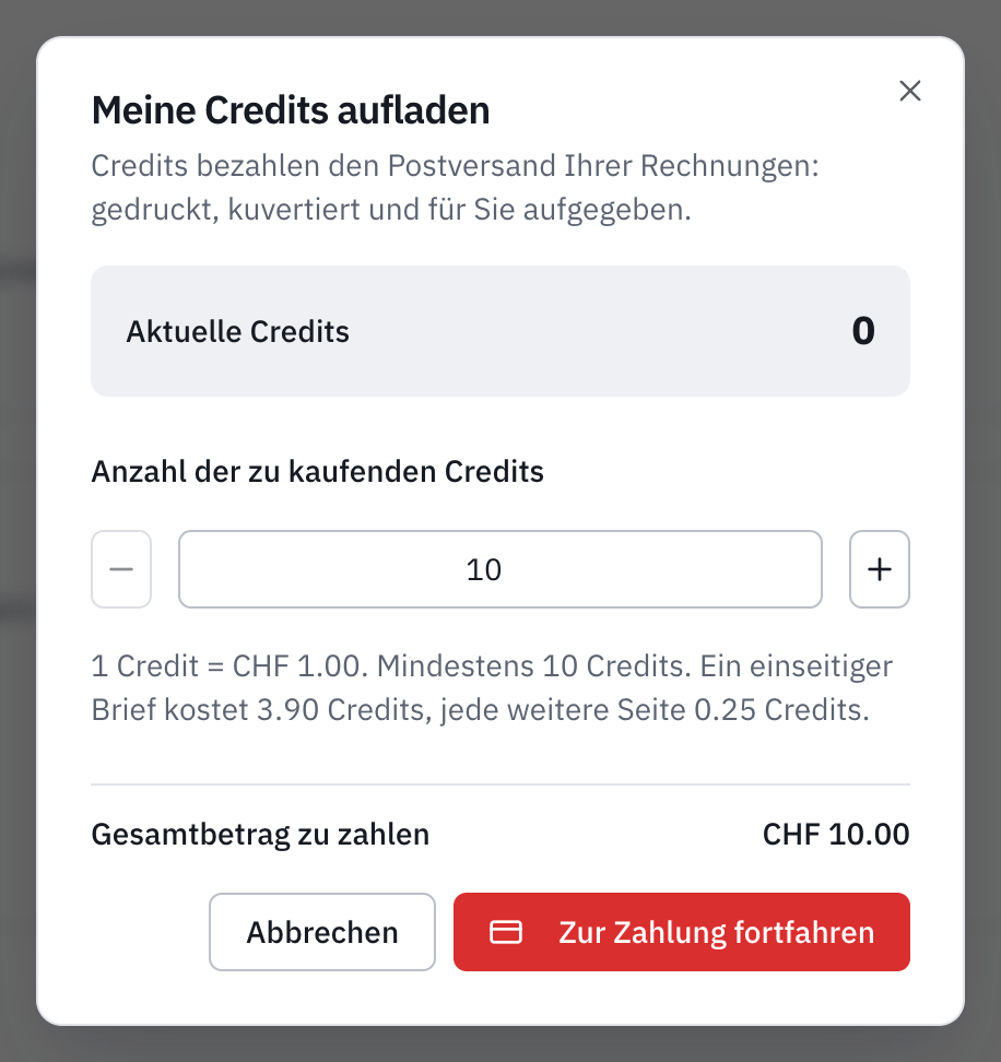 Das Fenster Meine Credits aufladen: wofür die Credits dienen (den Postversand der Rechnungen), die aktuellen Credits, die zu kaufende Anzahl, der Tarif mit dem Minimum von 10 Credits und dem Preis eines Briefs, und der zu zahlende Gesamtbetrag von CHF 10.00.