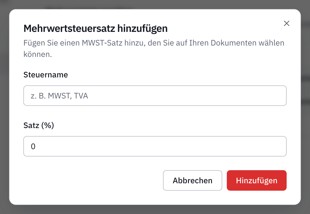 Das Fenster Mehrwertsteuersatz hinzufügen: der Steuername und der Satz in Prozent.