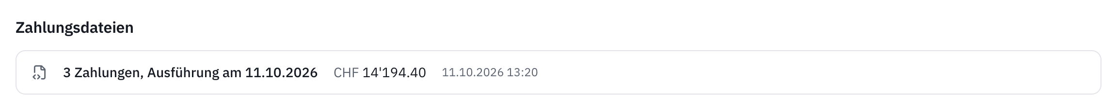 Der Bereich Zahlungsdateien eines Lohnlaufs: eine Datei mit drei Zahlungen, ihr Ausführungsdatum und ihr Total.