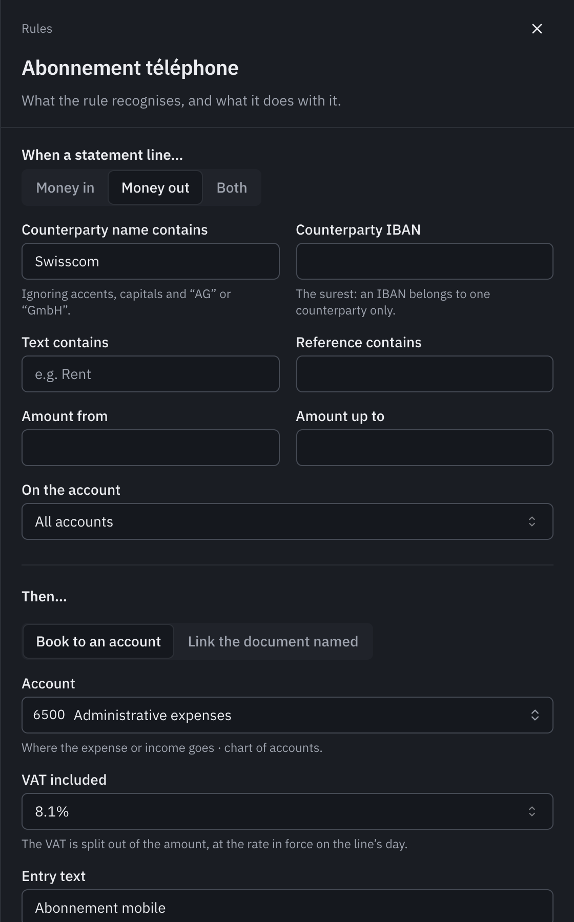 The form of the Abonnement téléphone rule: money out, counterparty name contains Swisscom, book to account 6500 Administrative expenses, with 8.1% VAT included and the entry text.