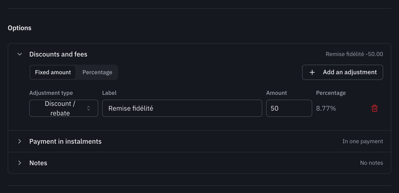 The Options part: Discounts and fees open with a loyalty discount of 50, Payment in installments and Notes closed, with their summaries In one payment and No notes.