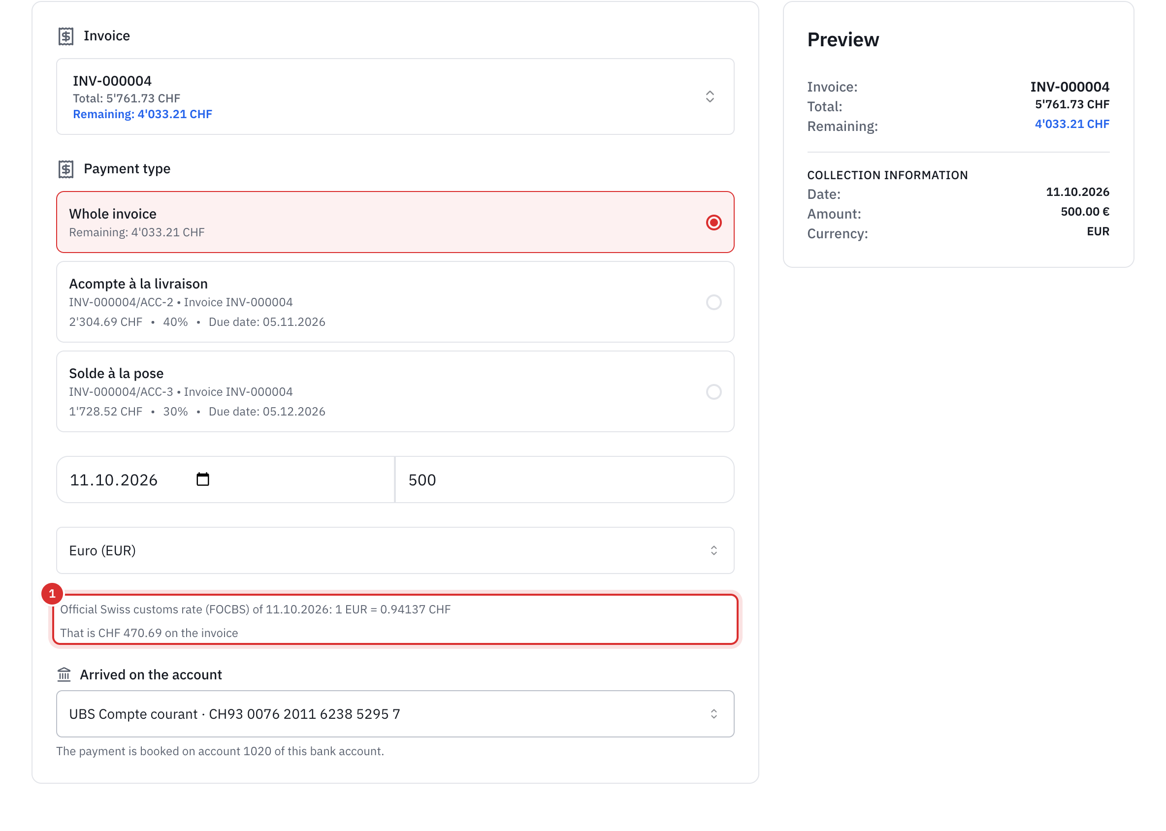 The Create a collection form for an invoice in francs, with Euro chosen as the currency: under the currency, the Swiss customs official rate of the day and the amount settled in francs.