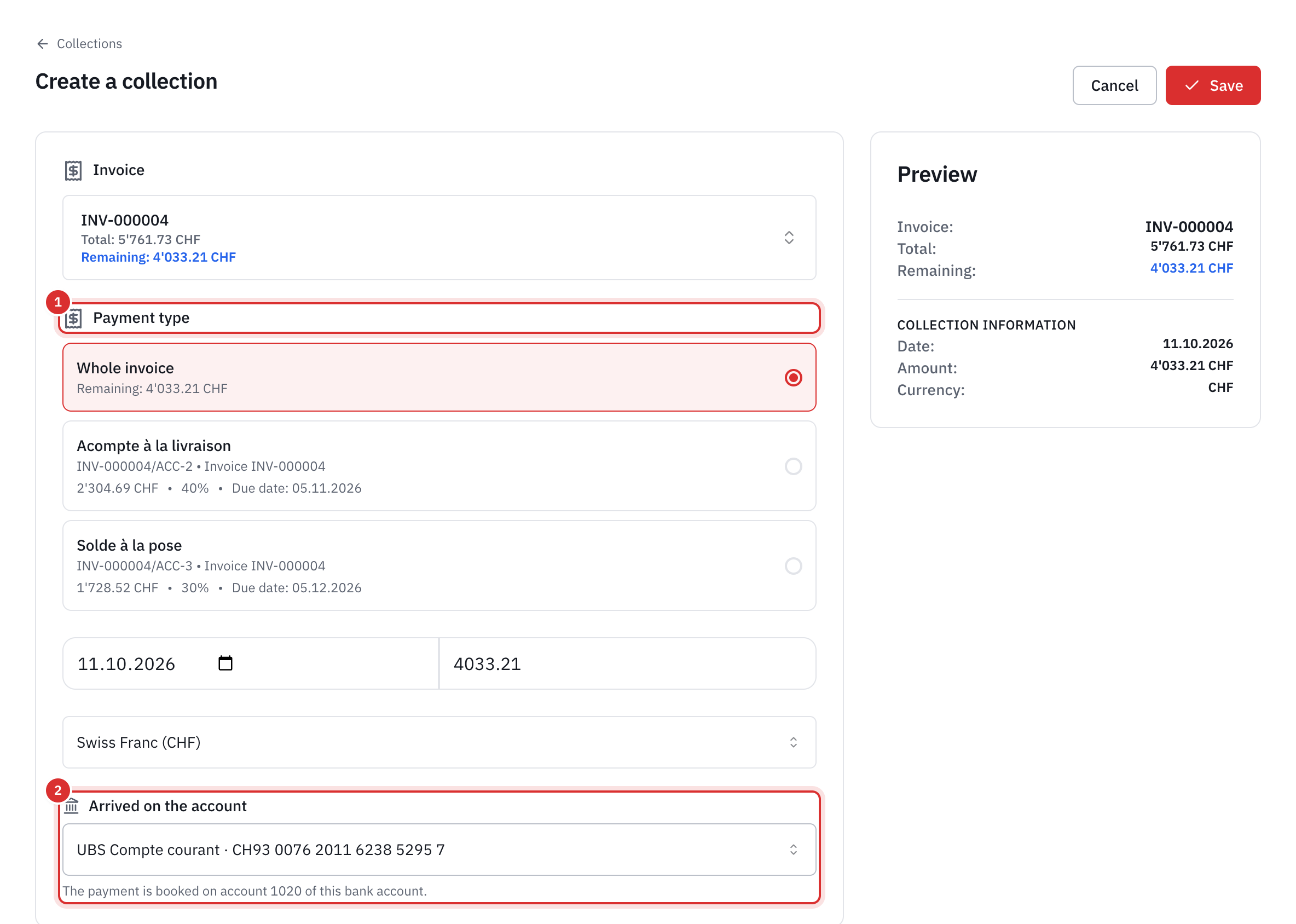 The Create a collection form: the chosen invoice with its total and remaining amount, the payment type with the whole invoice and the instalments, the date, the amount, the currency and the bank account.