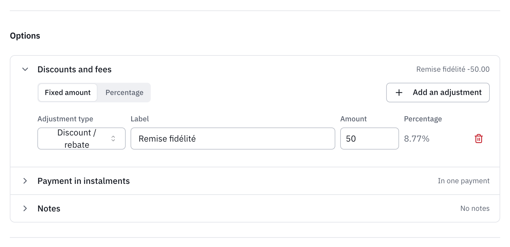 The Options part: Discounts and fees open with a loyalty discount of 50, Payment in installments and Notes closed, with their summaries In one payment and No notes.