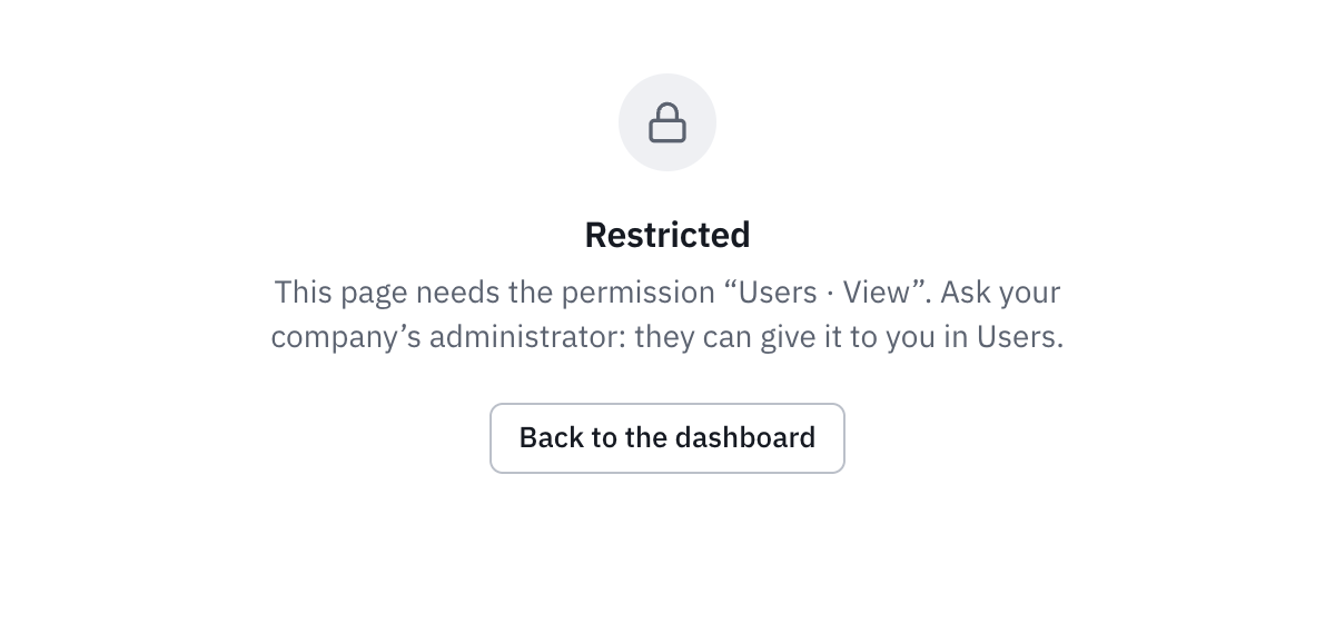 The Restricted page: this page needs the Users · View right, to ask the company’s administrator for, and the Back to the dashboard button.