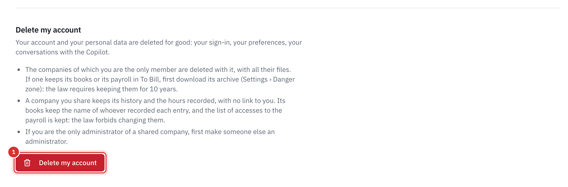 The Delete my account part: what is deleted, what a shared company keeps, the last administrator rule and the Delete my account button.