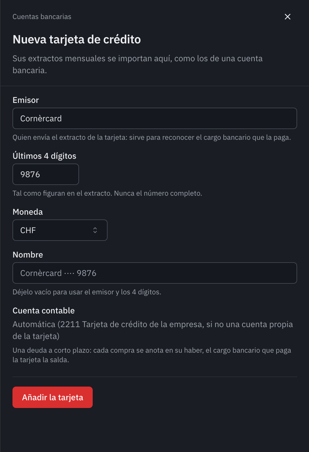 El formulario Nueva tarjeta de crédito: el emisor Cornèrcard, los últimos 4 dígitos 9876, la moneda, la cuenta contable automática y el botón Añadir la tarjeta.