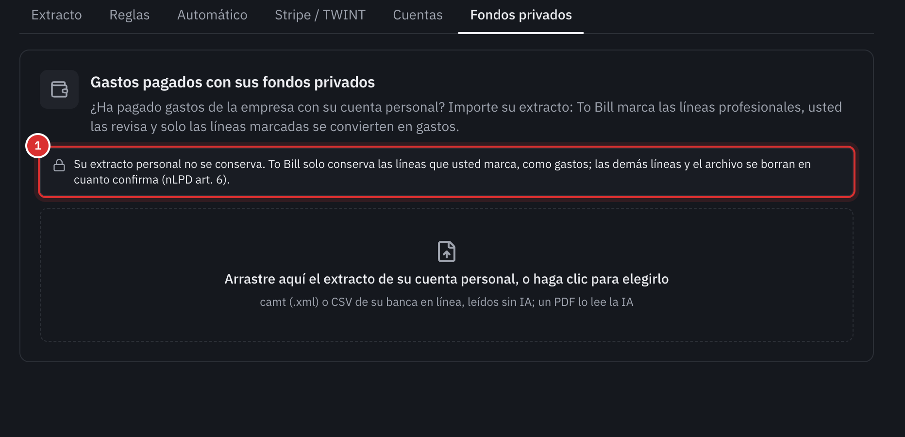 La pestaña Fondos privados del banco: Gastos pagados con sus fondos privados, la nota que dice que el extracto personal no se guarda y la zona donde soltar el extracto, camt, CSV o PDF.