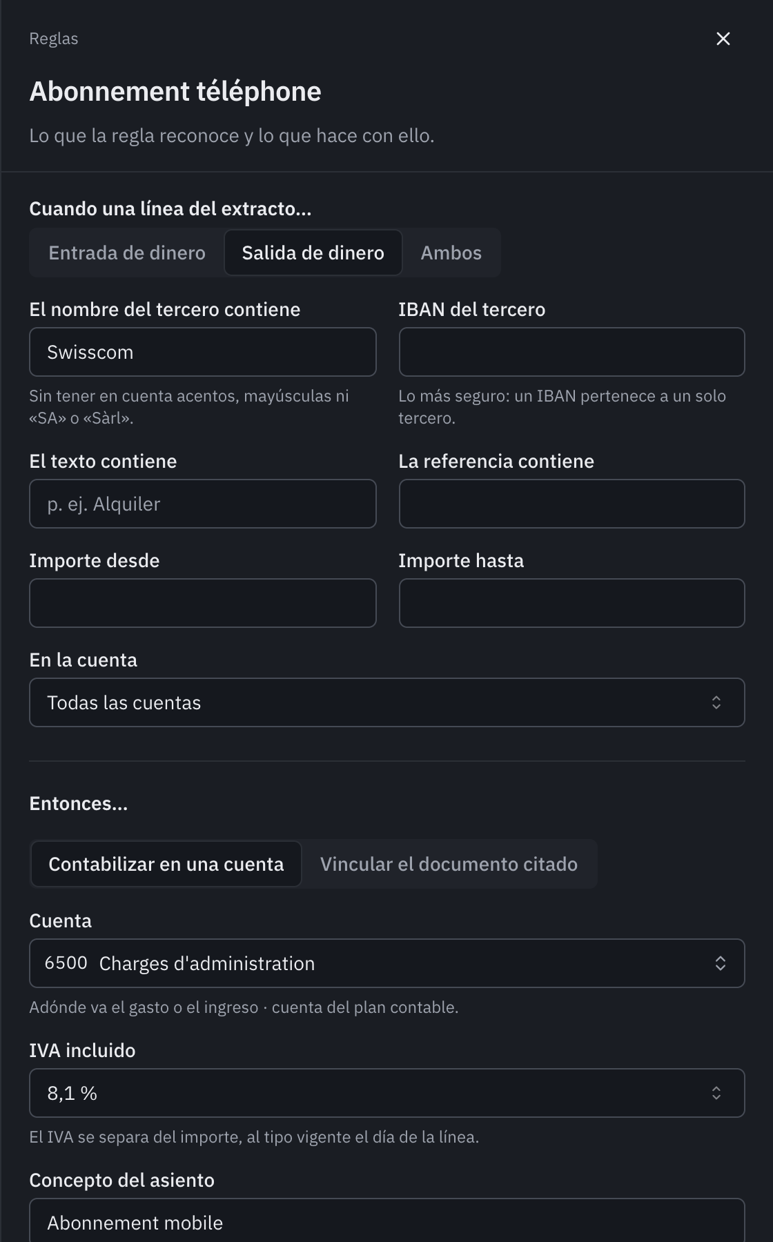 El formulario de la regla Abonnement téléphone: salida de dinero, el nombre del tercero contiene Swisscom, contabilizar en la cuenta 6500 de gastos de administración, con el IVA al 8,1 % incluido y el concepto del asiento.