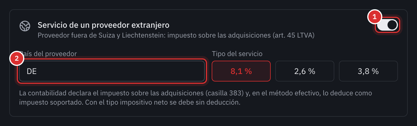 El recuadro Servicio de un proveedor extranjero de un gasto: el interruptor activado, el país del proveedor DE y el tipo del servicio.