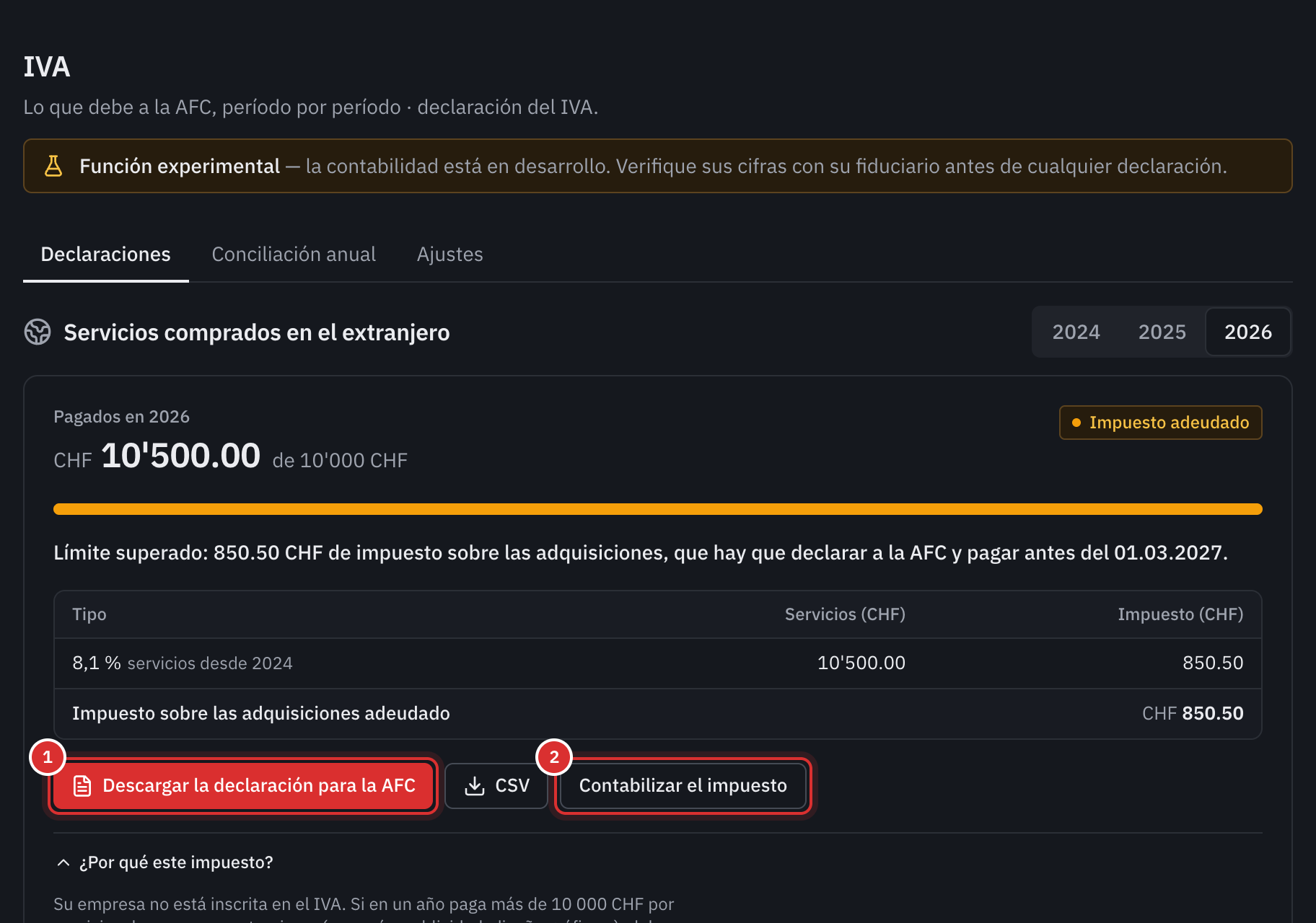 El recuadro Servicios comprados en el extranjero: CHF 10'500 pagados en 2026 sobre un límite de CHF 10'000, el impuesto adeudado de CHF 850.50 y los botones Descargar la declaración para la AFC y Contabilizar el impuesto.
