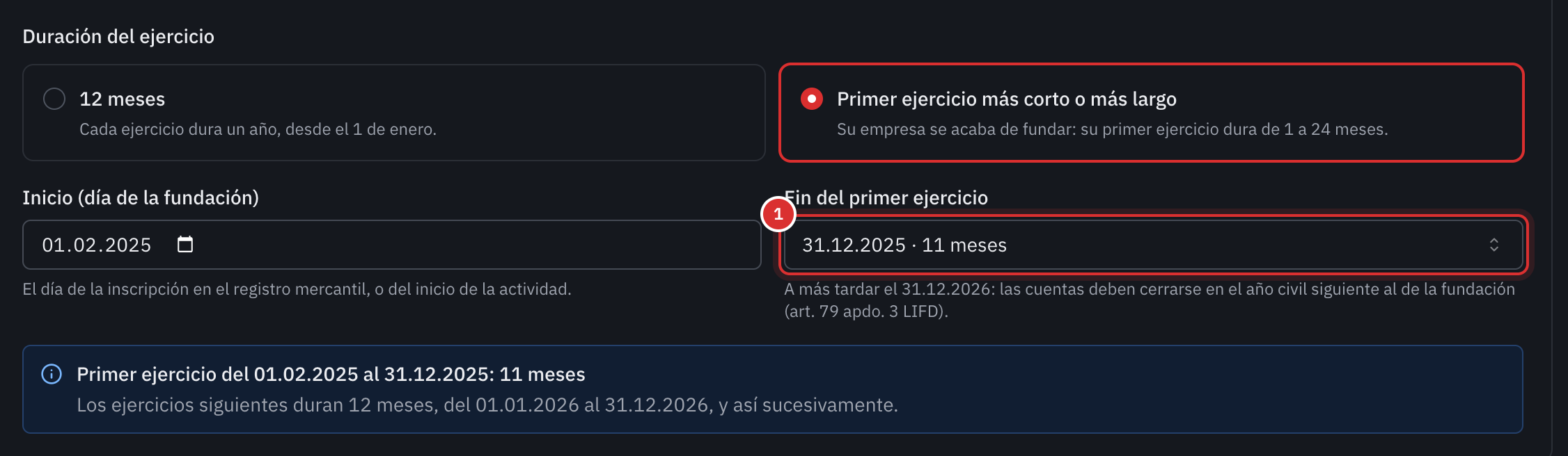 Su primer ejercicio: Primer ejercicio más corto o más largo elegido, del 01.02.2025 al 31.12.2025, es decir, 11 meses.