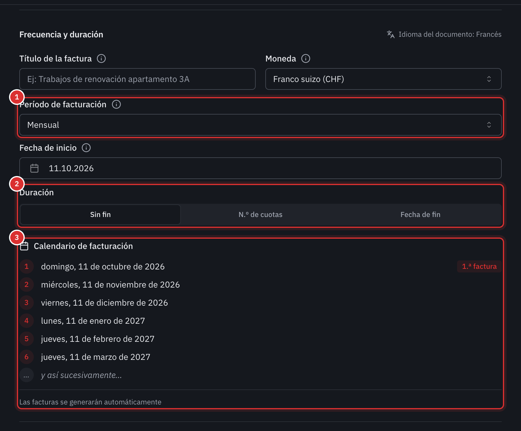 La parte Frecuencia y duración de una factura recurrente: el período Mensual, la fecha de inicio, la duración Sin fin y el calendario de las seis próximas facturas.