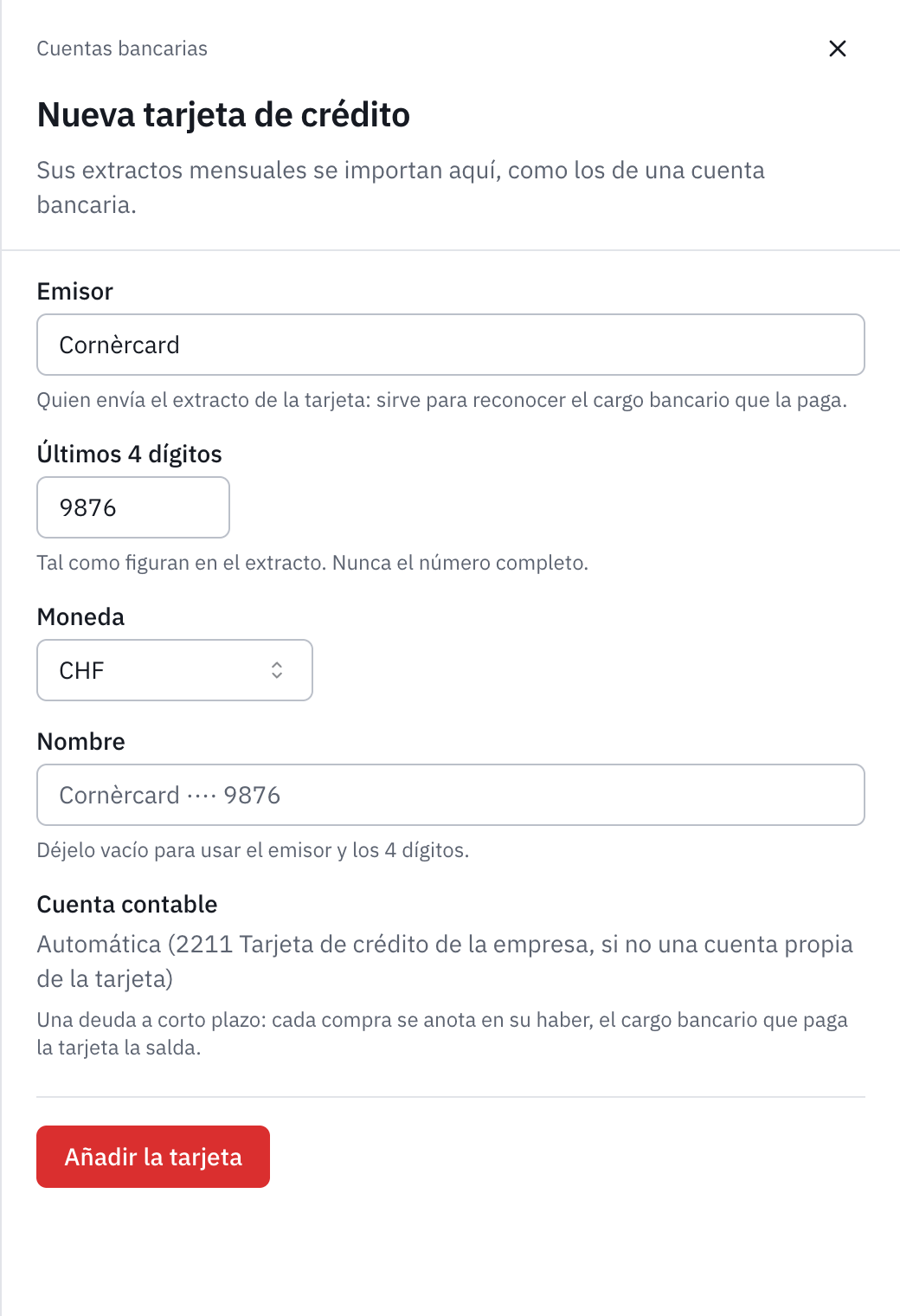 El formulario Nueva tarjeta de crédito: el emisor Cornèrcard, los últimos 4 dígitos 9876, la moneda, la cuenta contable automática y el botón Añadir la tarjeta.