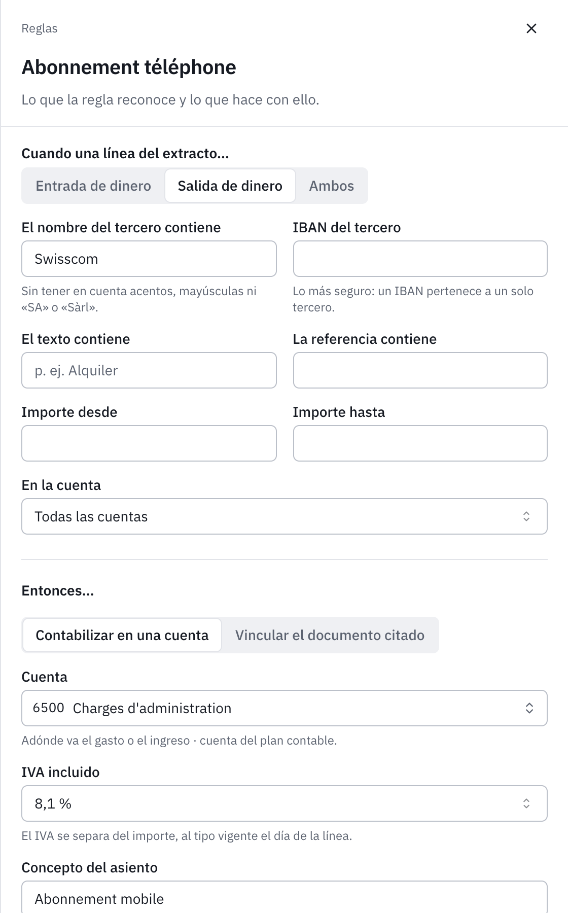El formulario de la regla Abonnement téléphone: salida de dinero, el nombre del tercero contiene Swisscom, contabilizar en la cuenta 6500 de gastos de administración, con el IVA al 8,1 % incluido y el concepto del asiento.