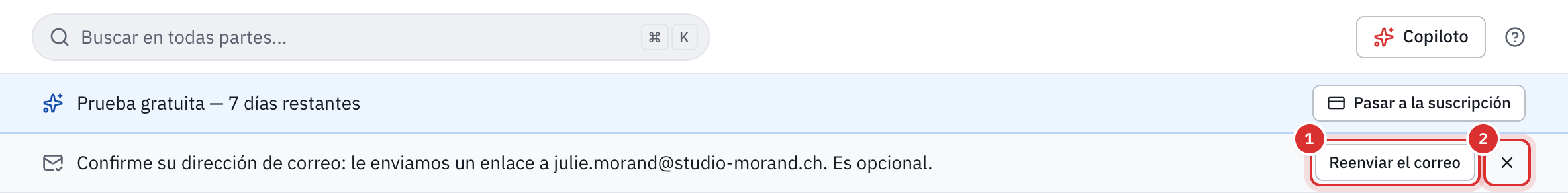 Bajo la barra superior y el banner de la prueba gratuita, el aviso Confirme su dirección de correo: le enviamos un enlace a julie.morand@studio-morand.ch. Es opcional., con el botón Reenviar el correo y la cruz.