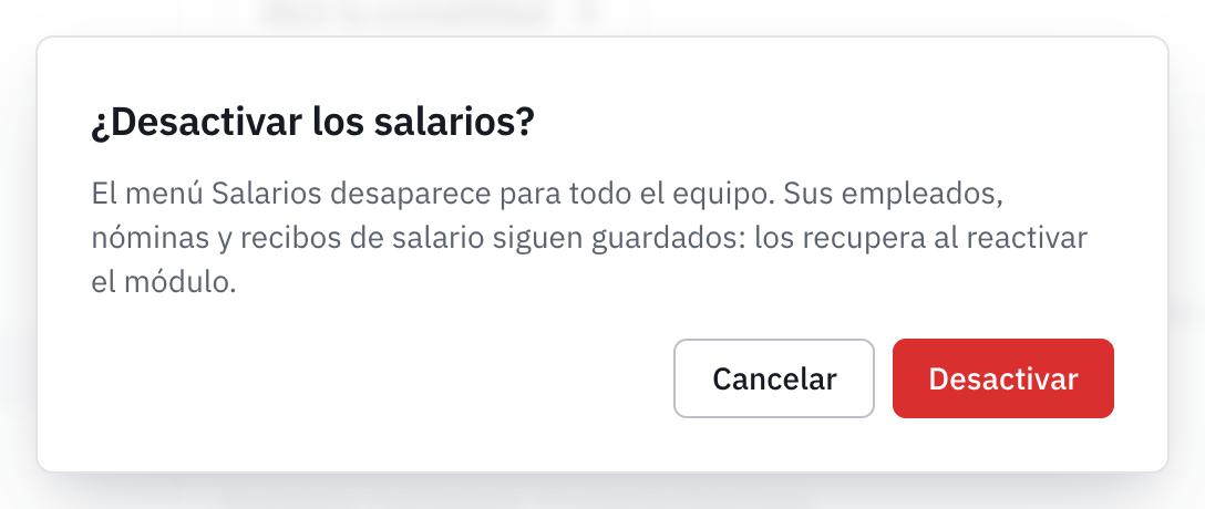 La ventana ¿Desactivar los salarios?, que explica que el menú desaparece y que los datos siguen guardados.