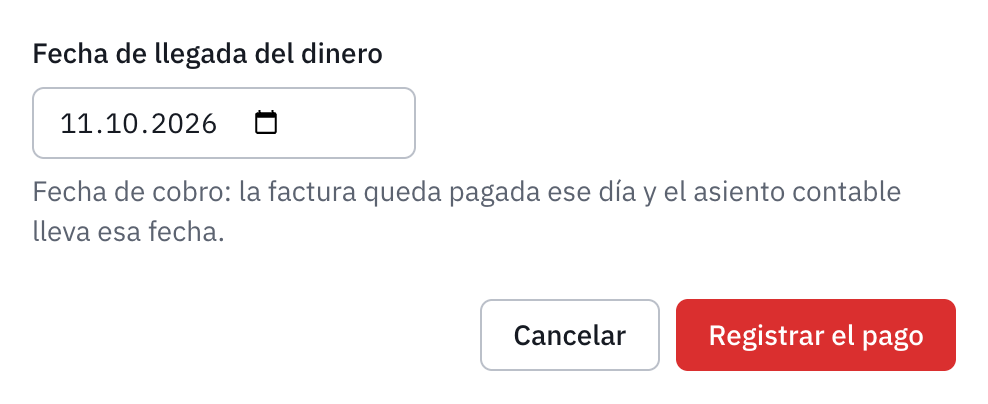 La ventana Marcar la factura como pagada, con la fecha de llegada del dinero y el botón Registrar el pago.