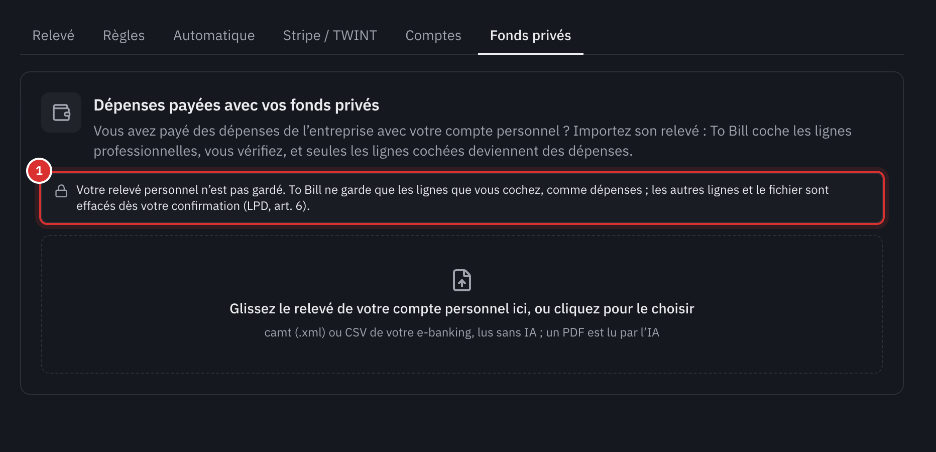 L’onglet Fonds privés de la banque : Dépenses payées avec vos fonds privés, la note qui dit que le relevé personnel n’est pas gardé, et la zone où déposer le relevé, camt, CSV ou PDF.