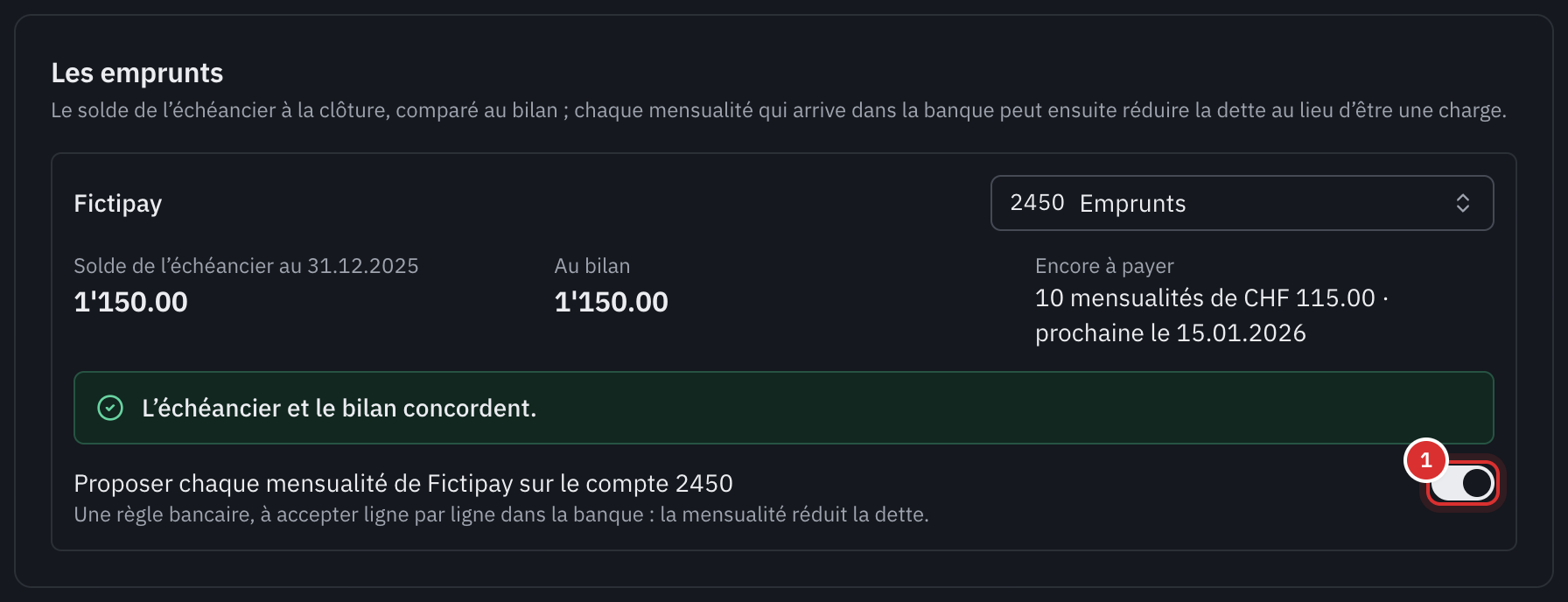 La section Les emprunts : le solde de l’échéancier et celui du bilan, qui concordent, les dix mensualités encore à payer et la règle bancaire proposée.