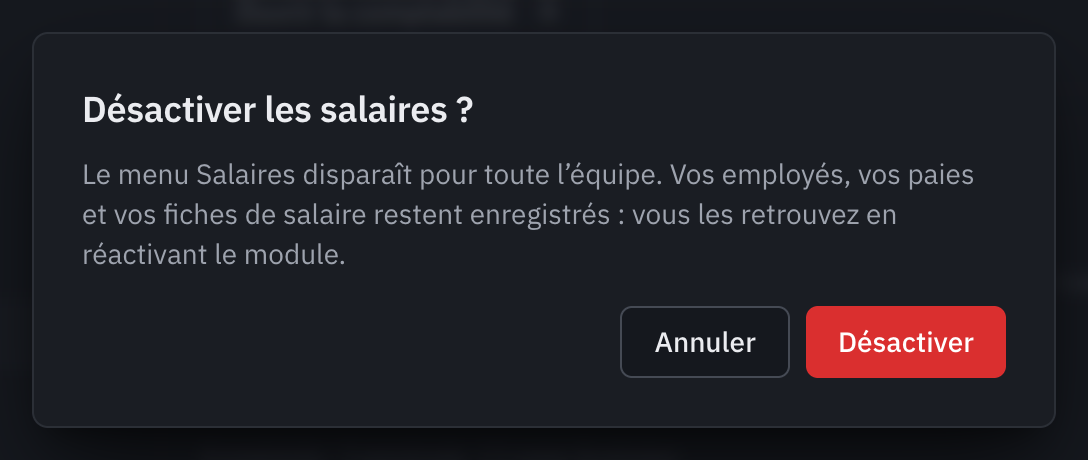 La fenêtre Désactiver les salaires ? qui explique que le menu disparaît et que les données restent enregistrées.