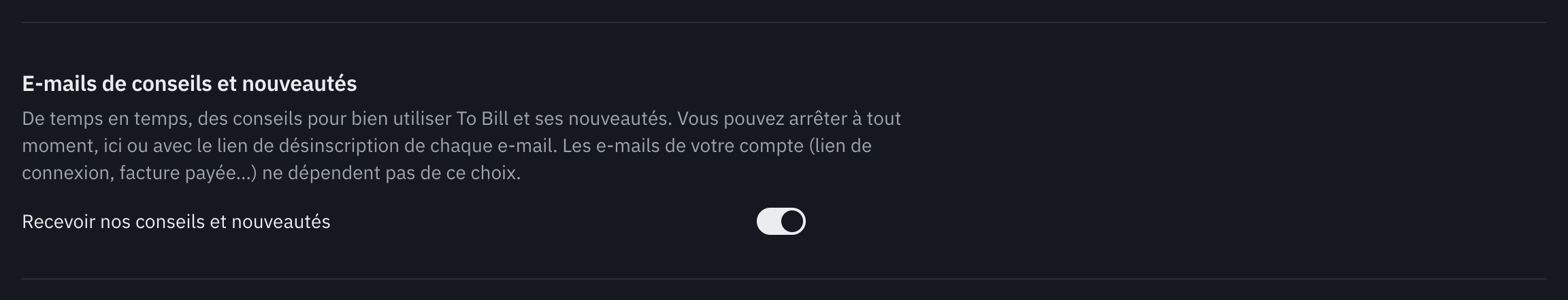 La partie E-mails de conseils et nouveautés de Mon compte : le texte qui l’explique et l’interrupteur Recevoir nos conseils et nouveautés, allumé.